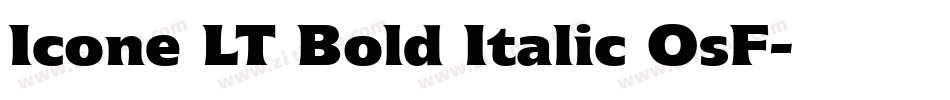 Icone LT Bold Italic OsF字体转换